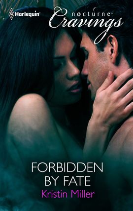Title details for Forbidden by Fate by Kristin Miller - Available